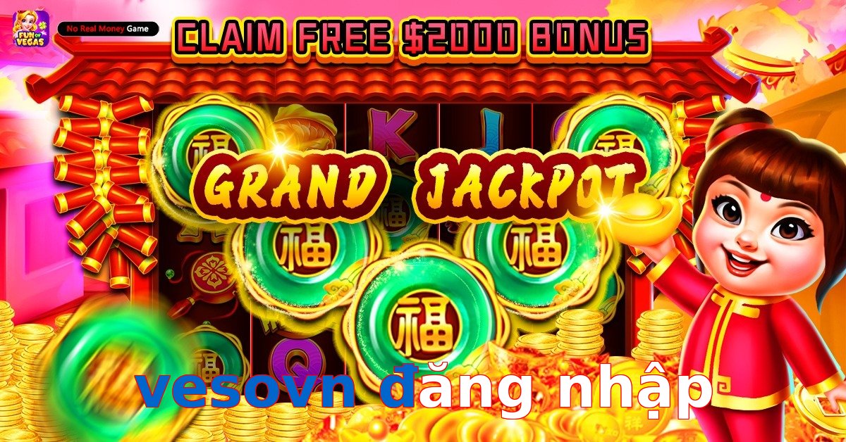 vesovn đăng nhập