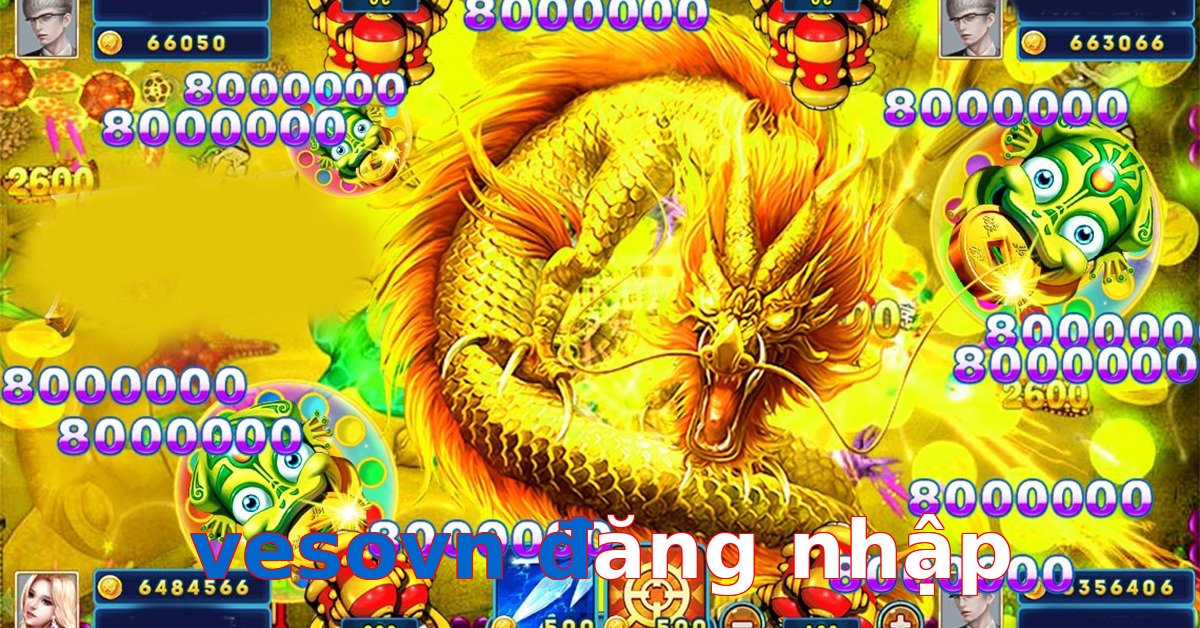 vesovn đăng nhập
