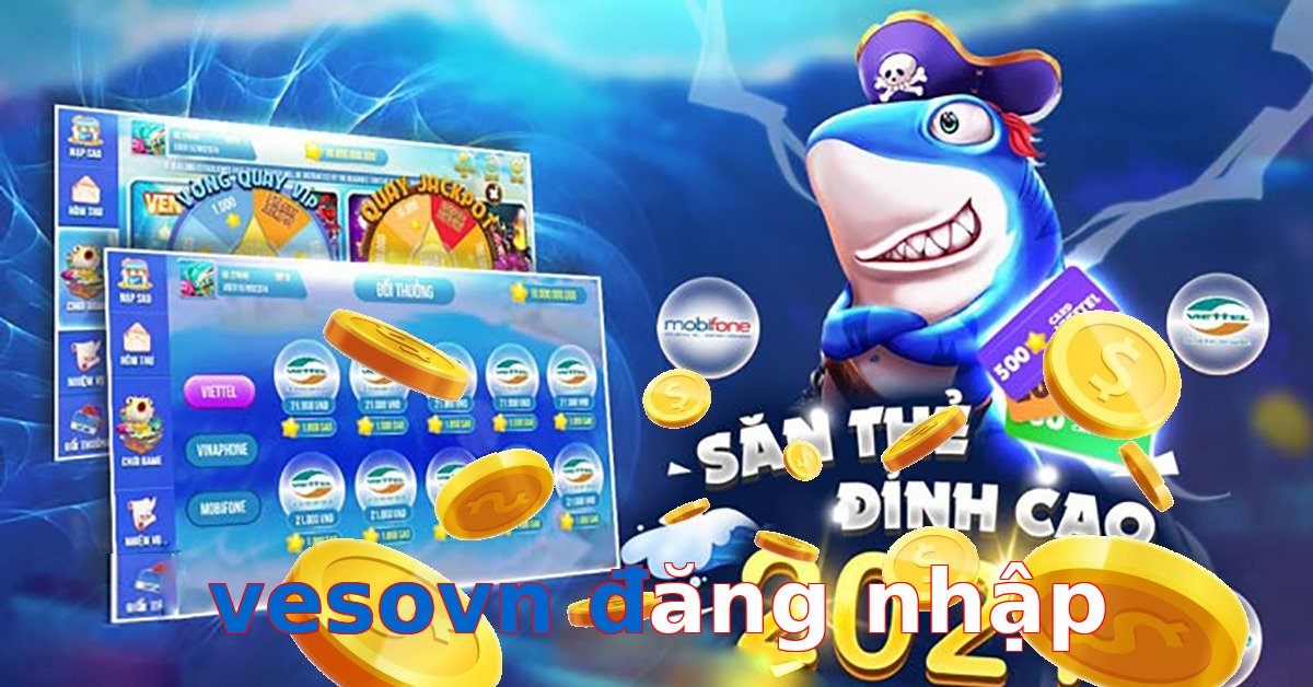 vesovn đăng nhập