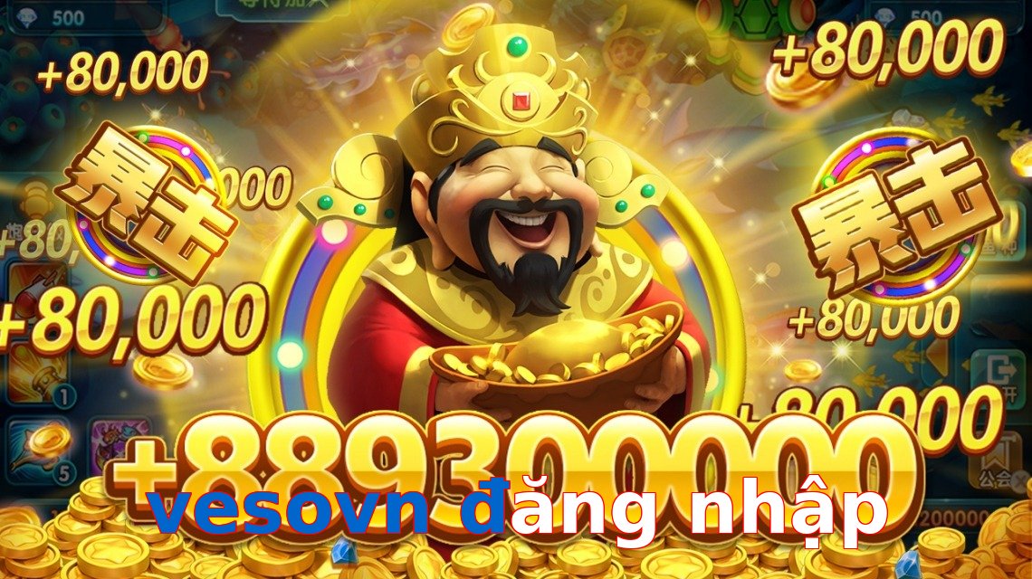 vesovn đăng nhập