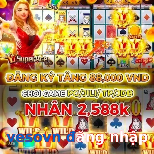 vesovn đăng nhập